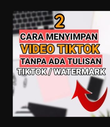 cara download video tiktok dengan mudah tanpa watermark di android