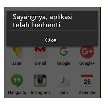 cara mengatasi aplikasi berhenti dan force close di android